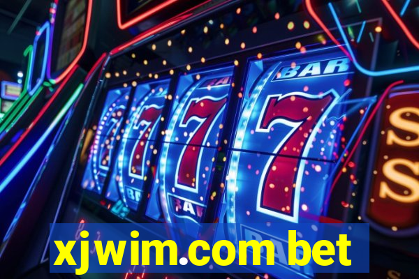 xjwim.com bet